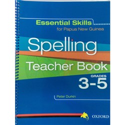 Oxford Essential Spelling Skills for PNG Teacher Book Grades 3-5 - Theodist