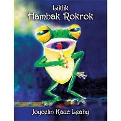 Liklik Hambak Rokrok by Joycelin Kauc Leahy