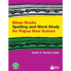 Bilum Books Spelling and Word Study for PNG Grade 4 Teacher Guide - Theodist