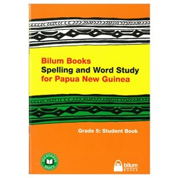 Bilum Books Spelling and Word Study for PNG Grade 5 Student Book - Theodist