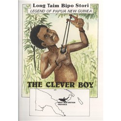 The Clever Boy, Legend of PNG Long Taim Bipo Stori - Theodist