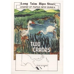 Two Cranes, Legend of PNG Long Taim Bipo Stori - Theodist