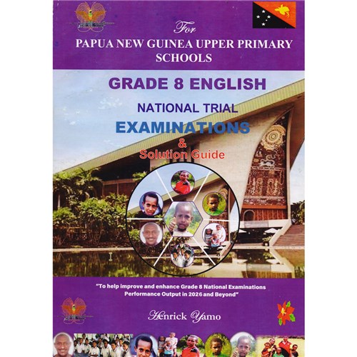 Grade 8 English National Trial Examination & Solution Guide by: Henrick Yamo - Theodist