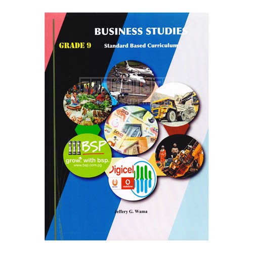 Business Studies Grade 9 Standard Based Curriculum By Jeffery G. Wama - Theodist