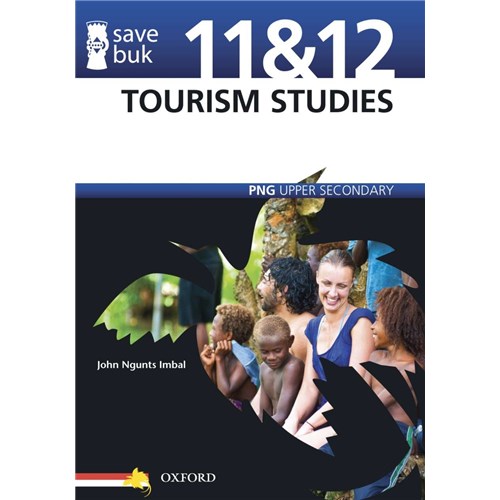 Oxford Tourism Studies PNG Upper Secondary Grade 11 & 12 - Theodist