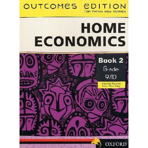 Oxford Home Economics Book 2 for PNG Grade 9/10 - Theodist