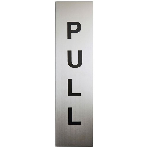 Sandleford POL211 "PULL" Stainless Steel Sign 200x50mm - Theodist