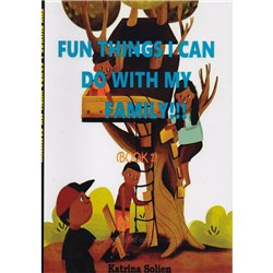 Fun Things I can do with my Family Book 1 by Katrina Solien - Theodist