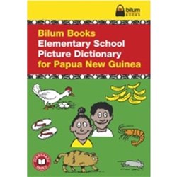 Bilum Books Elementary School Picture Dictionary for PNG - Theodist