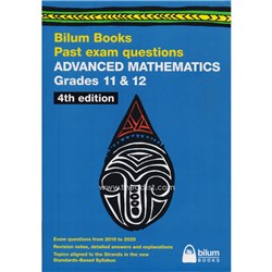 Bilum Books Advanced Mathematics Past Exam Questions Grade 11 & 12 4th Edition - Theodist