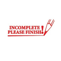 Shiny EN936 "INCOMPLETE PLEASE FINISH" OA Pre-Inked Stamp - Theodist