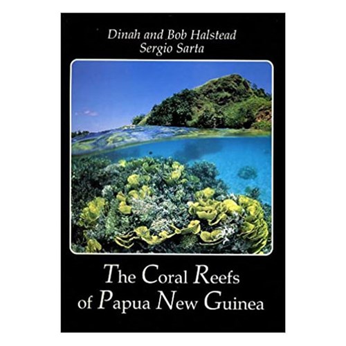 BOOK, THE CORAL REEFS OF PAPUA NEW GUINEA
