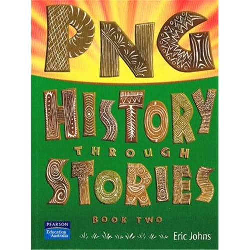 Pearson PNG History Through Stories Book Two - Theodist