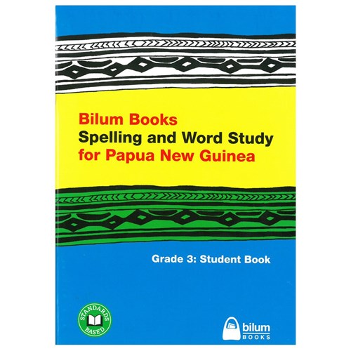 Bilum Books Spelling and Word Study for PNG Grade 3 Student Book - Theodist