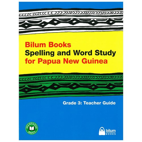 Bilum Books Spelling and Word Study for PNG Grade 3 Teacher Guide - Theodist