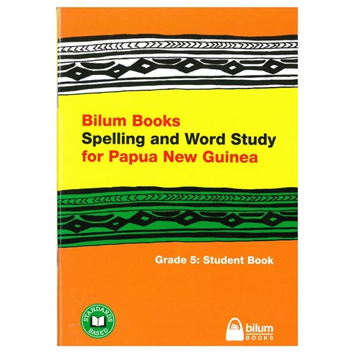 Bilum Books Spelling and Word Study for PNG Grade 5 Student Book - Theodist