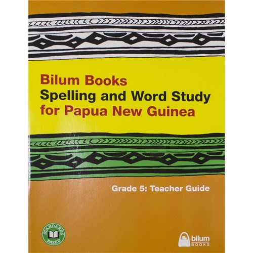 Bilum Books Spelling and Word Study for PNG Grade 5 Teacher Guide - Theodist