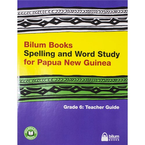 Bilum Books Spelling and Word Study for PNG Grade 6 Teacher Guide - Theodist